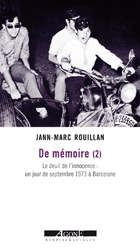 Jann-Marc Rouillan - De mémoire (2) - Edition Agone